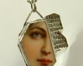 Have The Courage To Grow Strong - Up Cycled Sterling And Broken Ceramic Plate - Art Jewelry Pendant - 1127
