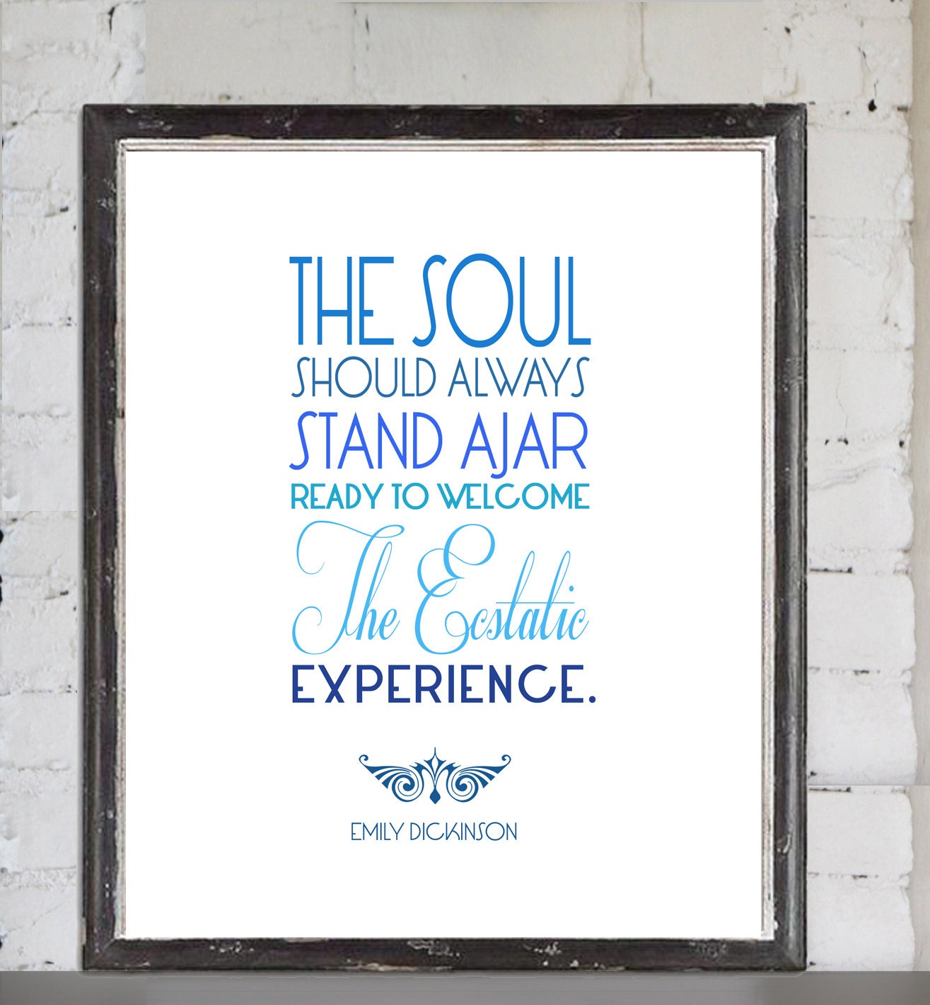 Emily Dickinson Quote, Typography Art - 11X14- Inspirational Motivational Decor-  The Soul should always stand ajar.. Home Decor