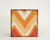 Chevron Zig Zag Arrow 5x5 art block on wood Peach Orange Yellow Pink Brown Geometric - redtilestudio
