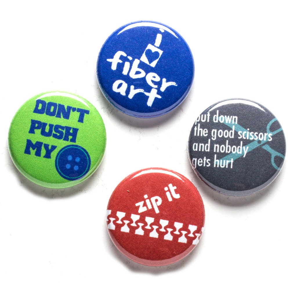 Fiber Art Theme Buttons, 1 inch pin back, Zip It, Set of 4