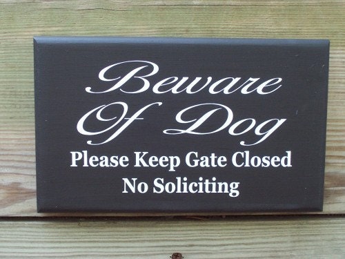 Beware Of Dog Please Keep Gate Closed No Soliciting Wood Vinyl Sign Whimsical Home Decor