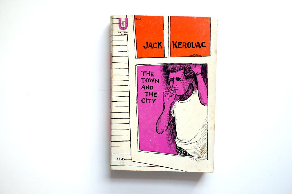 RARE Jack Kerouac // The Town and the City // Universal Library 1950 // Grad Gift
