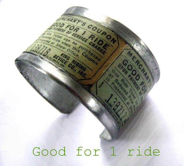 Good For one ride Handmade cuff Bracelet carnival circus amusement park fun