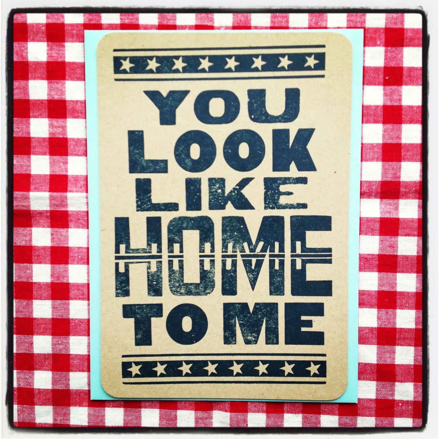 you look like home to me MAILABLE MINI POSTER