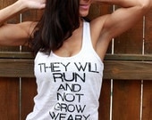 They Will Run and Not Grow Weary.  Burnout A-Line Racerback Tank.  Size MEDIUM