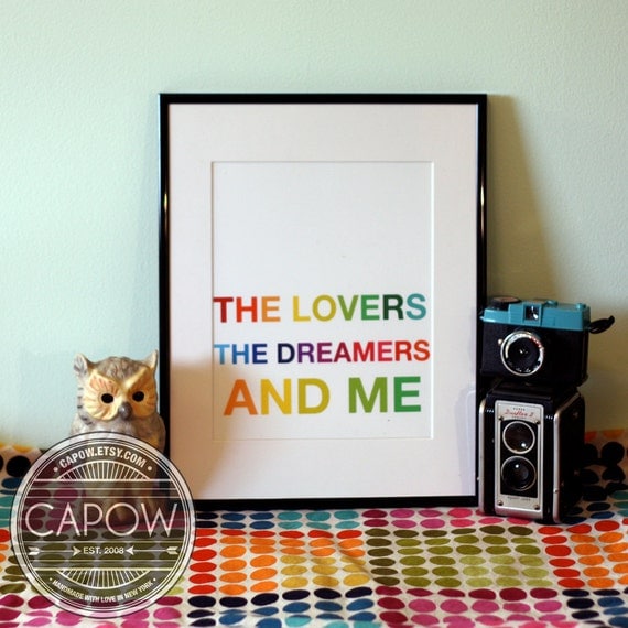 The Lovers The Dreamers and Me - Custom Art Print Poster nursery wall decor  - home decor