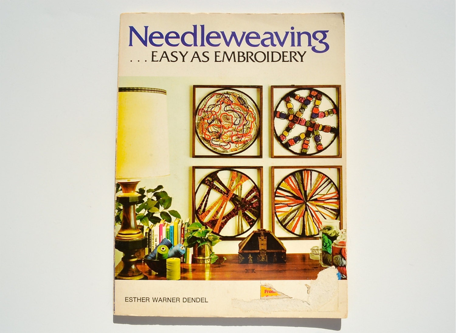 Great 70's Craft Book - Needleweaving Easy as Embroidery by Ester Warner Dendel