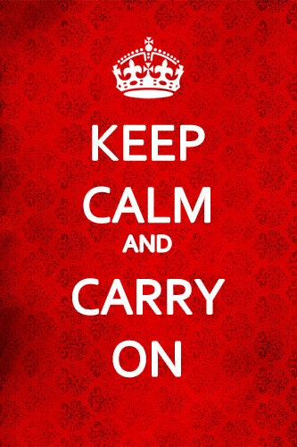 Keep Calm and Carry On Poster Print 8x12