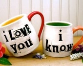 I Love You I Know Coffee Mugs - 2 Cup Couples Mug SET - HandMade Wheel Thrown Tea, Espresso Cups - Mr & Mrs Wedding, Anniversary Gift