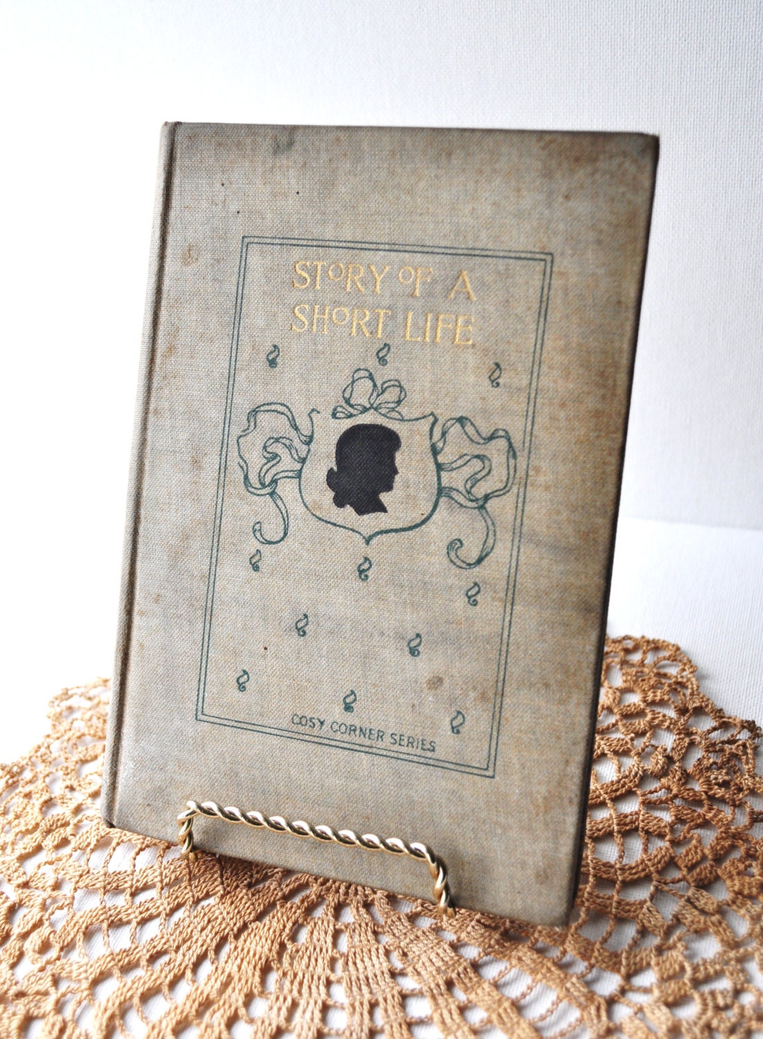 1894 Story of a Short Life Juliana Horatia Ewing Cosy Corner Series Victorian Illustrated Antique Hardback Book