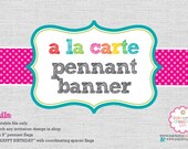 A La Carte PARTY BANNER - 5" x 8" Happy Birthday Pennant Banner - DIY Digital Printable File Il_170x135