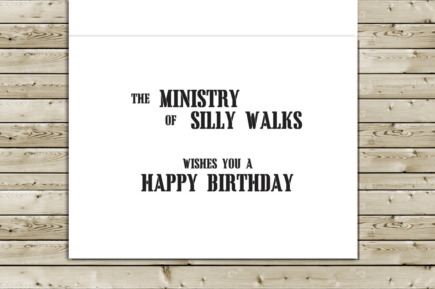 Monty Python Funny Birthday Greeting Card -- Ministry of Silly Walks