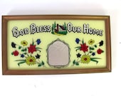 Vintage Folk Art God Bless our Home Painted Glass and Tin Foil Art Wall Hanging Picture