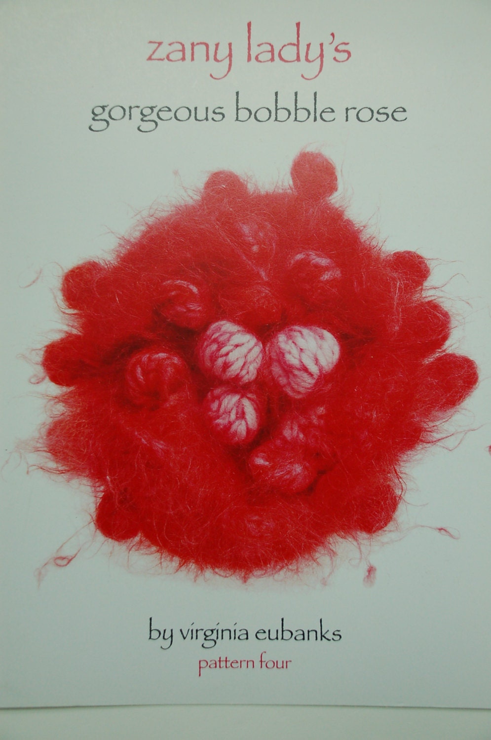 zany lady's gorgeous bobble rose by virginia eubanks pattern 4