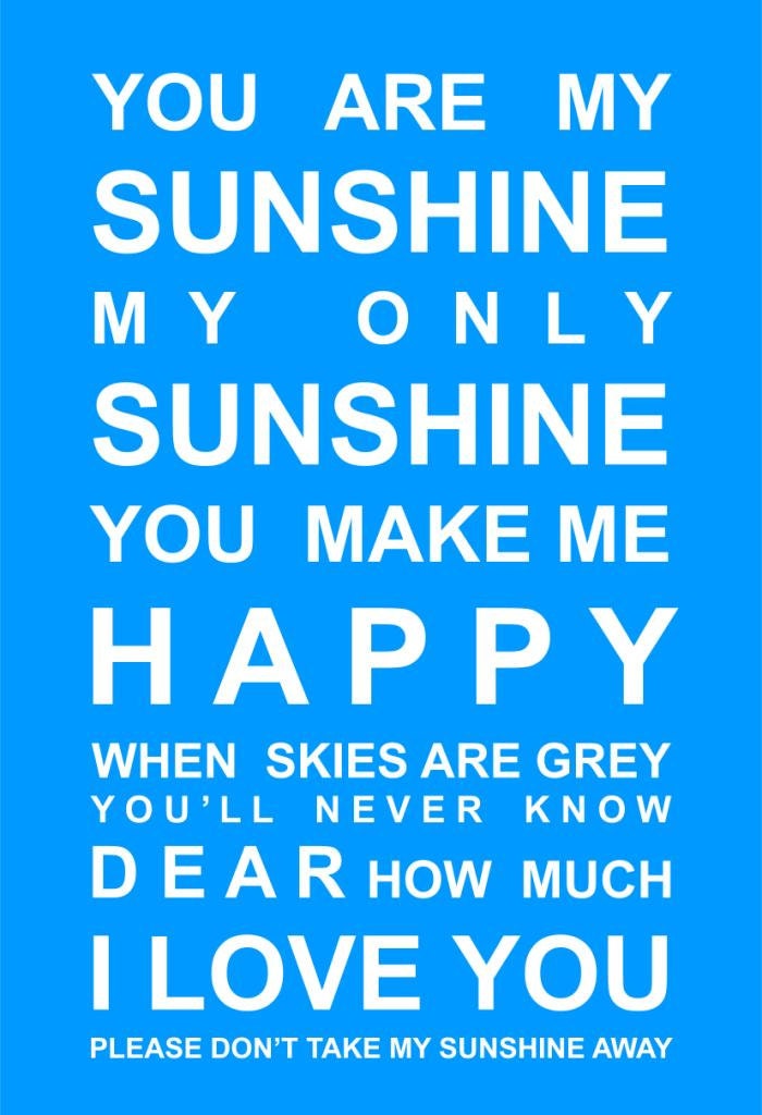 You are my Sunshine- Nursery Print