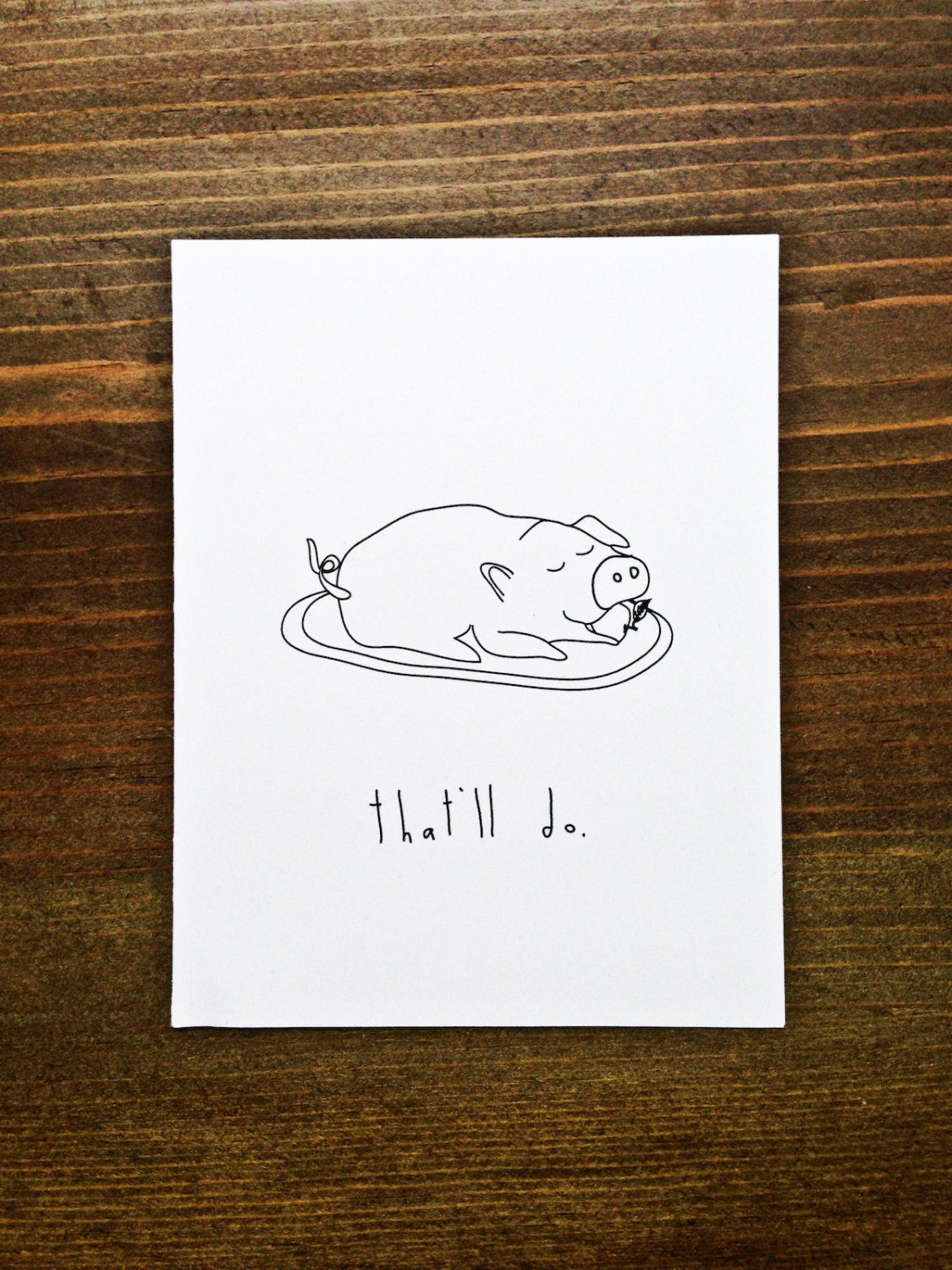 That'll Do - Handmade Card