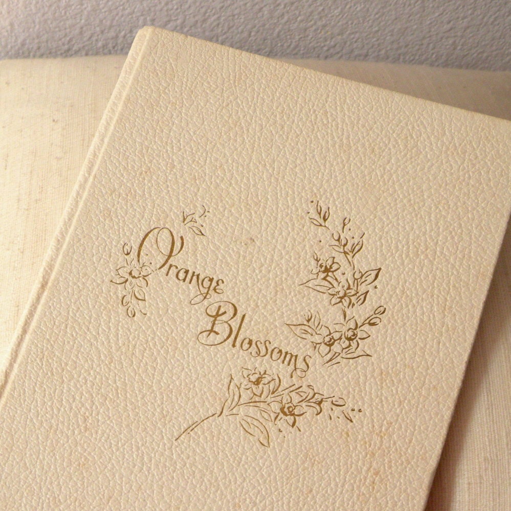 Vintage 1940s Wedding Guest Book, Bridal Journal, Scrapbook or Orange Blossoms Love Diary -- Never used & ready for memories