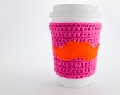 Crochet pink cup cozy, hot pink coffee cozy, orange mustache