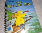 2013 - 2104 18 Month Calendar A Little Golden Book The Sailor Dog Planner / Agenda / Journal /  Upcycled Original Book Pages Included