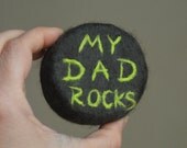Felted Soap My Dad Rocks (Cold Water)