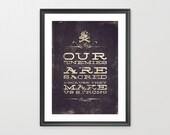 Sacred - Limited Edition Quote Art Print (MEDIUM - A3)
