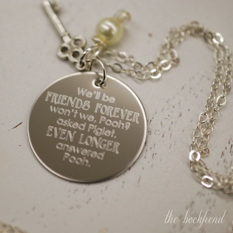 We'll be friends forever, won't we Pooh --- engraved 1" charm necklace