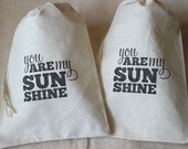 50 You are my sunshine Organic Muslin Cotton Favor Gift Bags 5x7 inch - Great for Weddings - You choose ink color Il_170x135
