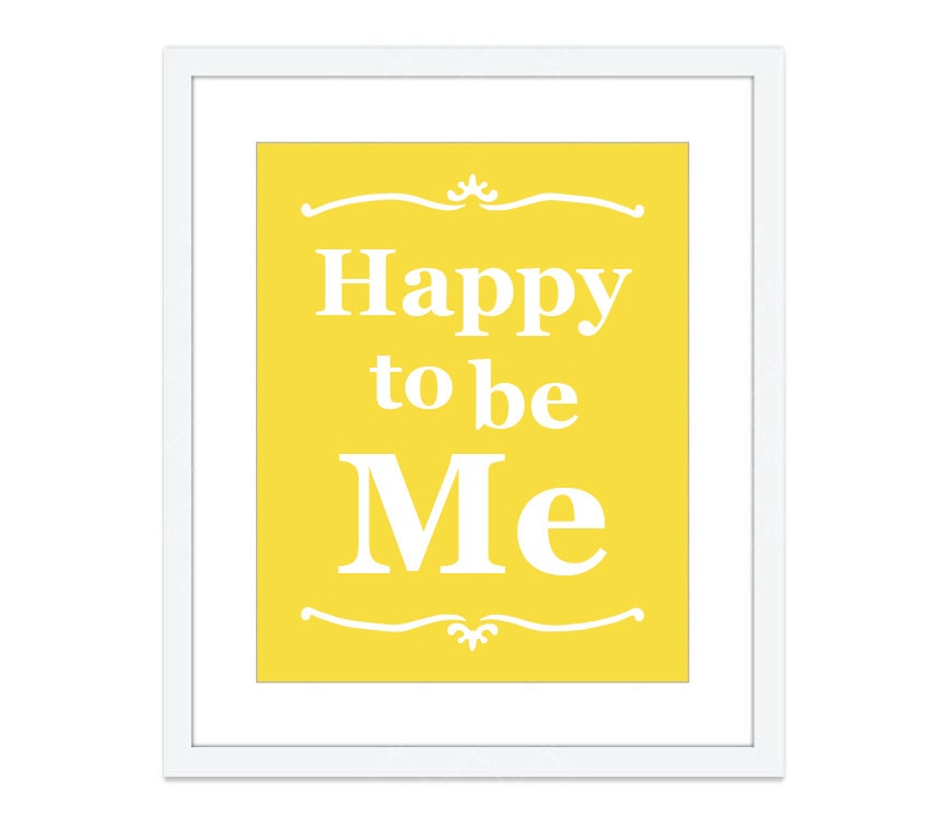 Happy To Be Me Digital Print Yellow Lemon Zest- Spring Summer 2013 - Affordable Modern Funny Home Decor Wall Art  Under 20