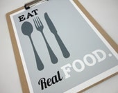 Eat Real Food Kitchen Art Print Typography Poster Kitchen Decor