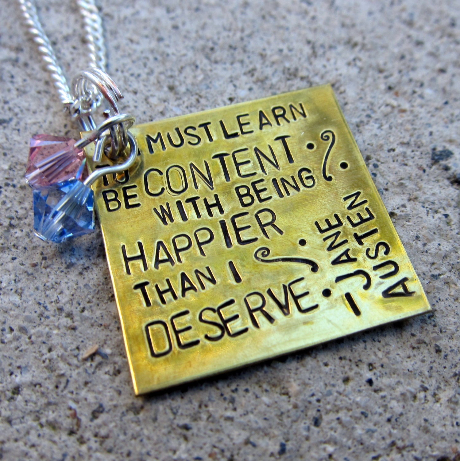 Jane Austen Quote from Pride and Prejudice - Happier than I deserve - Hand Stamped Necklace  -Made to Order-