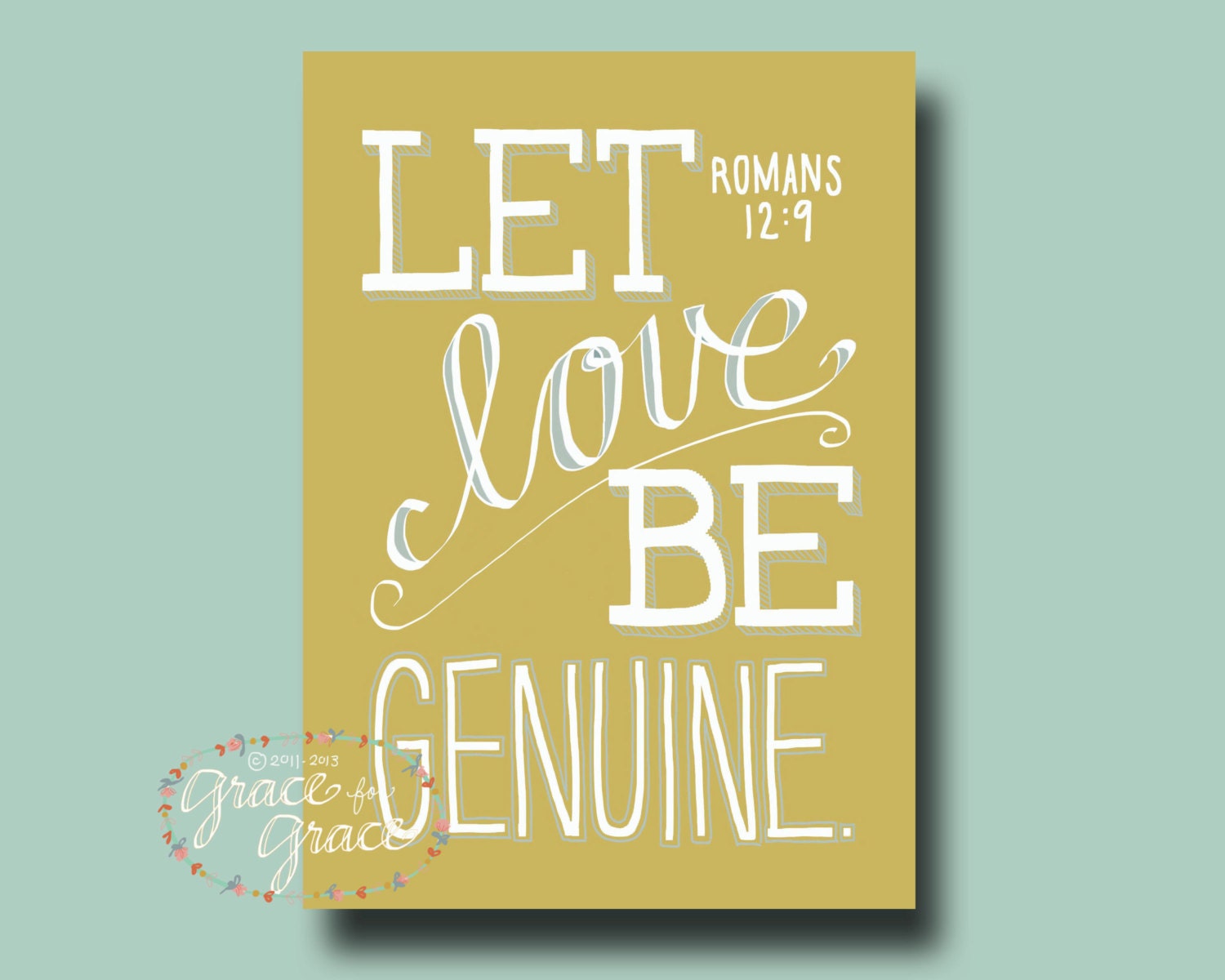 Bible Verse Art-  Let Love Be Genuine - 5x7 Giclee Print , Christian Art, Inspirational Art, Wedding, Mustard, Home Decor
