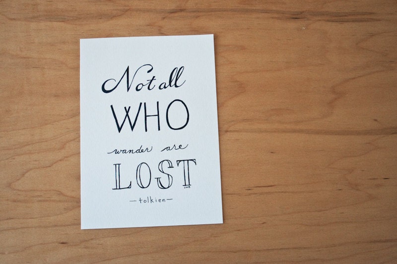 Travel Quote, Adventure Quote, LOTR Quote, J R R Tolkien Quote, Wander Quote, Typography Quote, 5x7 Giclee Print
