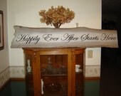 Wooden wedding sign Big REALLY Big  five foot long rustic Hand Painted Barn Board Sign - Happily Ever After Starts Here-