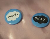 The Fault in Our Stars "Okay." Buttons