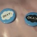 The Fault in Our Stars "Okay." Buttons