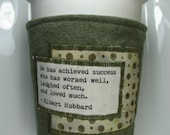 Coffee Cozy - Achieved Success Quote by Elbert Hubbard