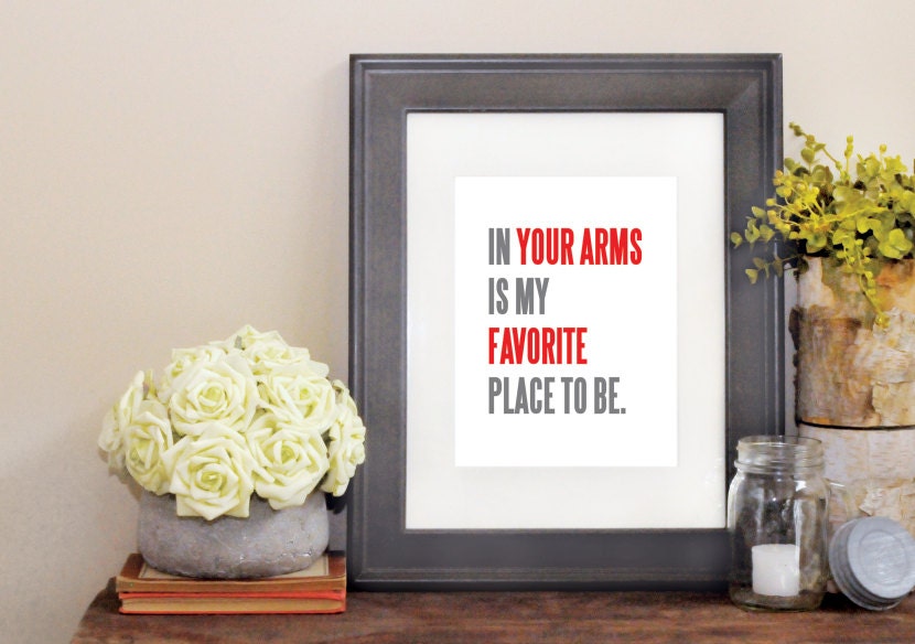 Love art print, Love poster - In your arms is my favorite place to be - 8x10 red, gray and white giclee wall art