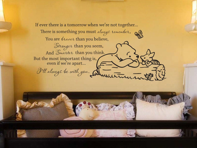 Classic Winnie the Pooh If ever there is a tomorrow baby quote vinyl wall decal