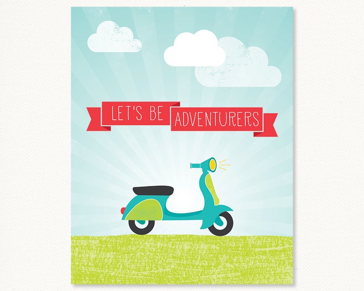 Let's Be Adventurers 8.5x11 Poster- Digital File