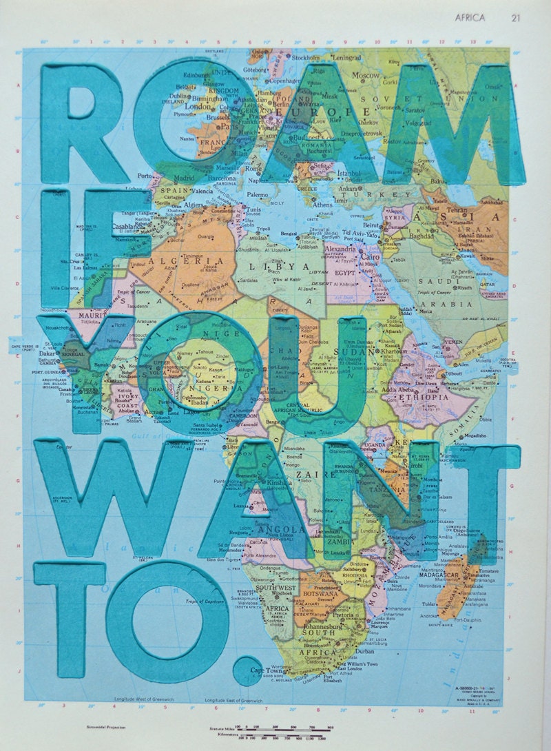 Africa/ Roam if You Want To / Letterpress Print on Antique Atlas Page