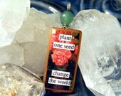 Plant One Seed, Change the World -- A Crystal Magick Glamourkin Pendant