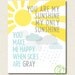 8x10 You Are My Sunshine You Make Me Happy When Skies Are Gray Print