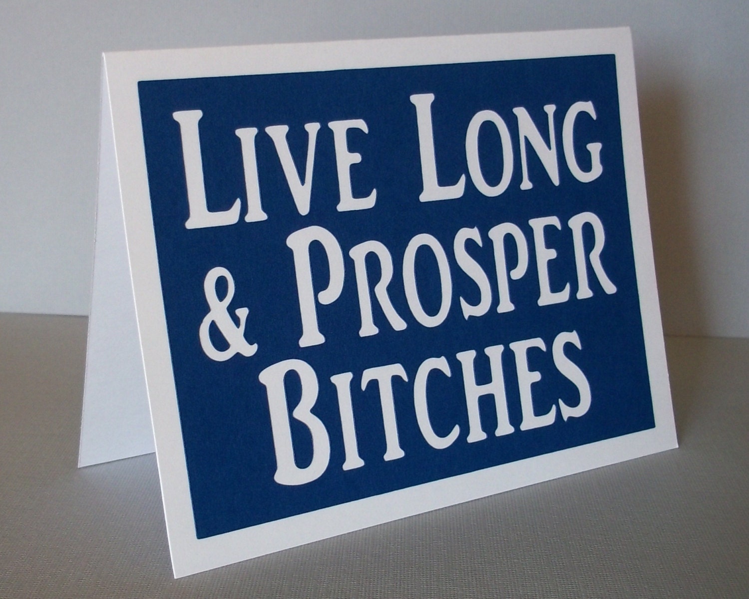 Live long and Prosper - Blue Card with White lettering - Star Trek inspired - blank inside