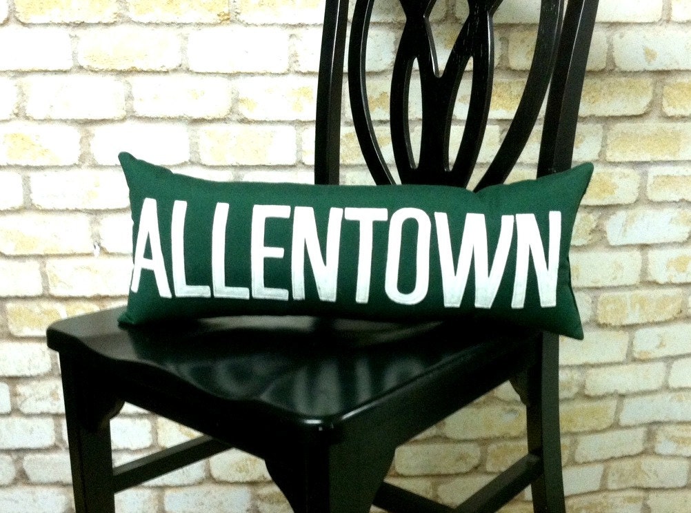 Allentown Street Sign Pillow or You Pick the Street or Any Other City at no Extra Cost