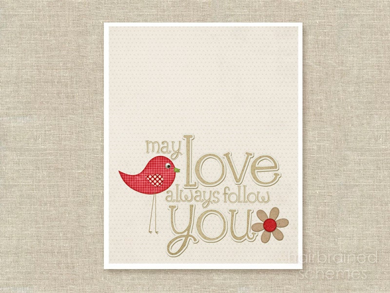 Love Poster - May Love Follow You Digital Art Print - Wedding Gift - Pink Red Bird Flower Baby Nursery Art