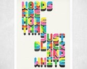 Words Are More Than Just Black And White  - A3 Art Print - typographic print, typography poster, wall art, wall decor