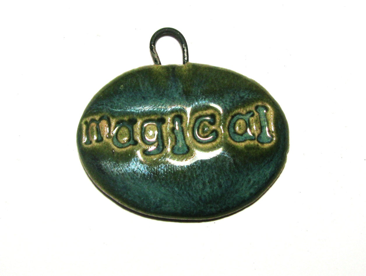 Handmade Ceramic Stoneware Pendant Word Aspiration Quote Magical Green Blue