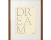 Dream - One word series 5x7 Art Print