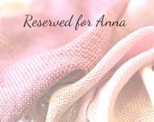 Reserved listing for Anna
