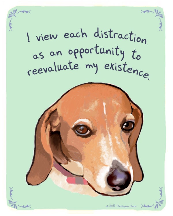 Distracted Beagle 8x10 Print of Original Painting with phrase